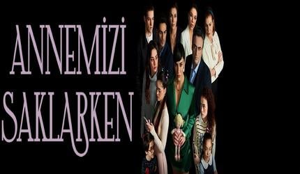 Annemizi Saklarken Temporada 1